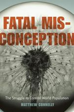 Matthew Connelly's Fatal Misconception: read a review