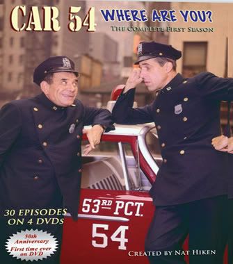 car 54  where are you?  photo: Car 54 Where Are You Complete Season 1 DVD Boxset car54whereareyoucompletefirstseason001.jpg