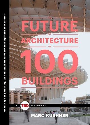 the-future-of-architecture-in-100-buildi
